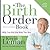 The Birth Order Book: Why You Are the Way You Are