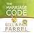 The Marriage Code: Discovering Your Own Secret Language of Love