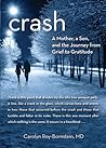 Crash: A Mother, ...