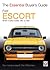 Ford Escort Mk1 & Mk2: The Essential Buyer's Guide: All models 1967 to 1980