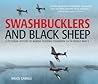 Swashbucklers and Black Sheep by Bruce Gamble Swashbucklers and Black Sheep by Bruce Gamble