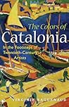 The Colors of Catalonia by Virginie Raguenaud
