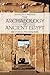 The Archaeology of Ancient Egypt: Beyond Pharaohs