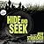 Hide and Seek: A Novel