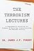 The Terrorism Lectures