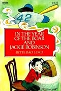In the Year of the Boar and Jackie Robinson 