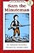 Sam the Minuteman by Nathaniel Benchley