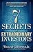 The 7 Secrets of Extraordinary Investors