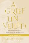 A Grief Unveiled:...