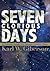 Seven Glorious Days: A Scientist Retells the Genesis Creation Story