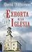 David Wilkerson exhorta a la iglesia (Spanish Edition)