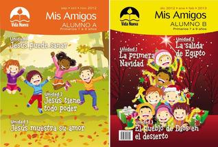 Mis Amigos Sep-Feb/ My Friends Sep-Feb: Las Maravillosas Obras De Jesus/ the Wonderful Works of God (Spanish Edition)