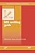 Mig Welding Guide (Woodhead Publishing Series in Welding and Other Joining Technologies)