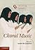 The Cambridge Companion to Choral Music (Cambridge Companions to Music)