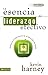 La esencia del liderazgo efectivo: Examen de la vida interior de un buen líder de iglesia (Seleccion Vida Lider) (Spanish Edition)