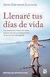 Llenaré tus días de vida