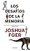 Los desafíos de la memoria (Spanish Edition)