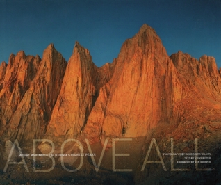 Above All: Mount Whitney and California's Highest Peaks