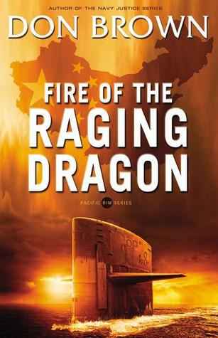 Fire of the Raging Dragon (Pacific Rim, #2)