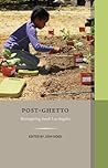 Post-Ghetto: Reimagining South Los Angeles (Western Histories) (Volume 5)