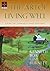 The Art of Living Well: A Biblical Approach from Proverbs (Guide Book Series)
