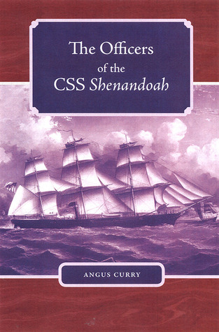 The Officers of the CSS Shenandoah (New Perspectives on the History of the South)