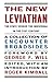 The New Leviathan: The State Versus the Individual in the 21st Century