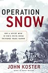 Operation Snow by John Koster