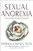 Sexual Anorexia: Overcoming...