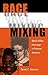 Race Mixing: Black-White Ma...