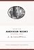 History of the American Neg...
