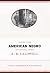 History of the American Negro by A.B. Caldwell