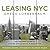 Leasing NYC: The Insider's Guide to Leasing Office Space in Manhattan