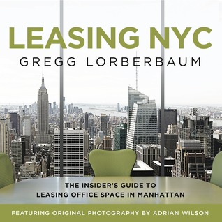 Leasing NYC: The Insider's Guide to Leasing Office Space in Manhattan