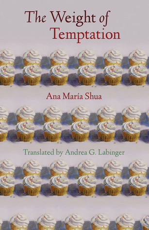 The Weight of Temptation (Latin American Women Writers)