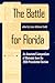 The Battle for Florida: An Annotated Compendium of Materials from the 2000 Presidential Election