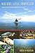 Waters Less Traveled: Exploring Florida's Big Bend Coast (The Florida History and Culture Series)