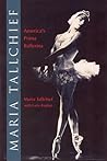 Maria Tallchief by Maria Tallchief