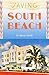 Saving South Beach (The Flo...
