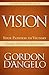 Vision by Gordon D'Angelo
