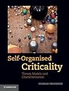 Self-Organised Criticality: Theory, Models and Characterisation
