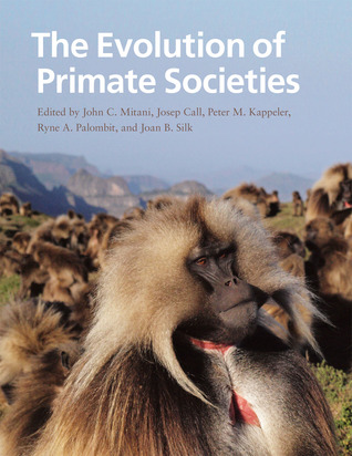 The Evolution of Primate Societies (Paperback)