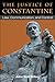 The Justice of Constantine: Law, Communication, and Control (Law And Society In The Ancient World)