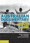 Australian Documentary: History, Practices and Genres