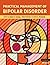 Practical Management of Bipolar Disorder
