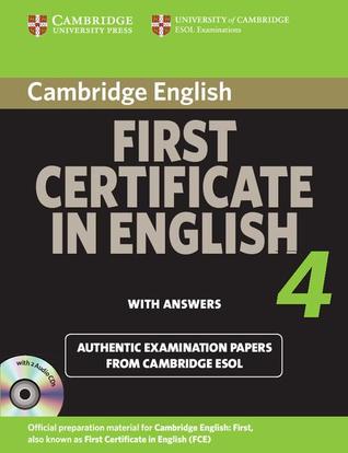 Cambridge First Certificate in English 4 for Updated Exam Self-study Pack (Student's Book with answers and Audio CDs (2)): Official Examination Papers ... ESOL Examinations (FCE Practice Tests)