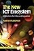 The New ICT Ecosystem by Martin Fransman