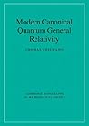 Modern Canonical Quantum General Relativity (Cambridge Monographs on Mathematical Physics)