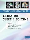 Principles and Practice of Geriatric Sleep Medicine (Cambridge Medicine (Hardcover))
