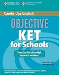 Objective KET for Schools Practice Test Booklet without answers